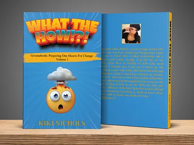 What the How!?! book book art book cover art book cover design book cover mockup book design cover art ebook ebook cover epic bookcovers graphic design hardcover kindle book cover kindle cover minimal book cover non fiction book cover paperback cover professional book cover self help book cover what the how