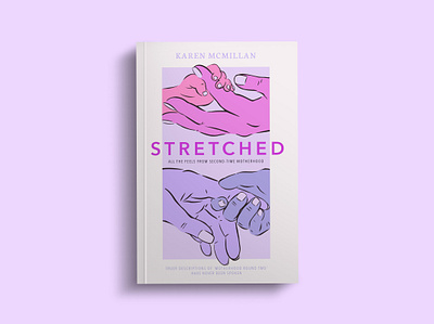 Book cover artwork and design Stretched, Karen McMillan book cover design design graphic art graphic design illustration