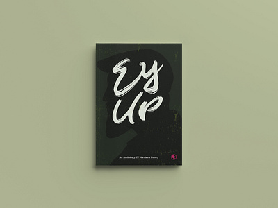 Book cover artwork and design for poetry anthology Ey Up book cover design design graphic art graphic design illustration