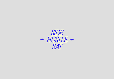 Side Hustle Saturday brand branding condensed element serif side hustle saturday type lockup