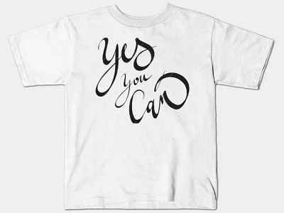 yes you can tshirt by bob samy on Dribbble