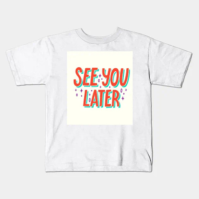 see you later tshirt design graphic design illustration logo tshirt