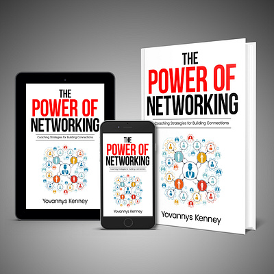 The Power of Networking amazon book cover book art book cover art book cover design book cover mockup book design creative book cover design ebook ebook cover epic bookcovers graphic design hardcover kindle book cover minimalist book cover modern book cover paperback cover professional book cover self help book cover the power of networking