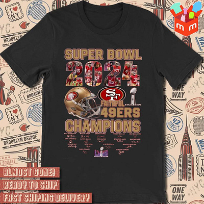 2024 Super Bowl Faithful San Francisco 49ers Champions signature