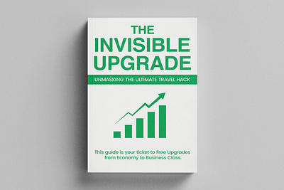 The Invisible Upgrade amazon book cover book book cover book cover art book cover design book cover mockup book design creative book cover design ebook ebook cover epic bookcovers graphic design kindle book cover minimalist book cover modern book cover non fiction book cover paperback cover professional book cover the invisible upgrade