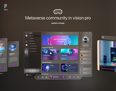 Apple Vision Pro | Metaverse Community (Spatial UI) 3d adobe xd animation apple community design figma metaverse spatial design ui ui design uiu uiux vision pro