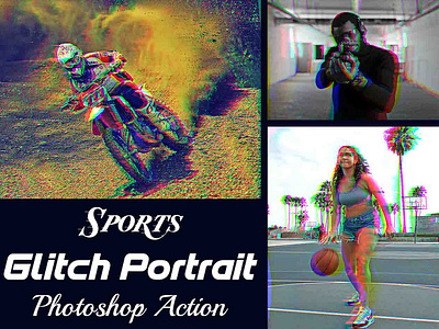 Sports Glitch Portrait Photoshop Action glitch photo effect