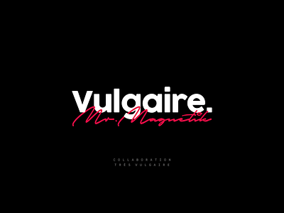 Vulgaire x Mr.Magnetik belgium clothes clothing brand fashion collab fashion drop flat graphic design graphicdesign illustration liege limited edition minimal mrmagnetik print vulgaire