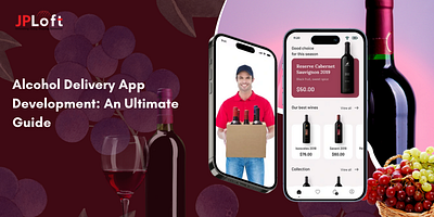 Alcohol Delivery App Development: An Ultimate Guide alcohol delivery app development