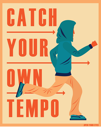 Catch your own tempo branding design graphic design illustration poster typography vector