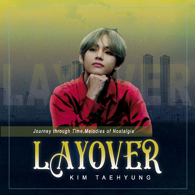 Layover Album- Cover Redesign (BTS V) albumart bts btsarmydesign btsv graphicdesign hybeart kimtaehyung kpopdesign layover musiccovers