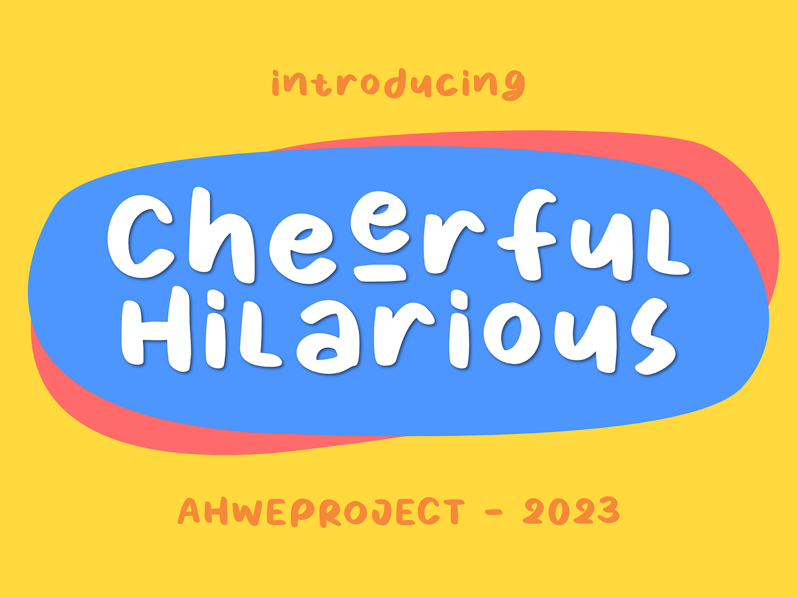 cheerful-hilarious-fun-quirky-handwritten-by-ahweproject-on-dribbble