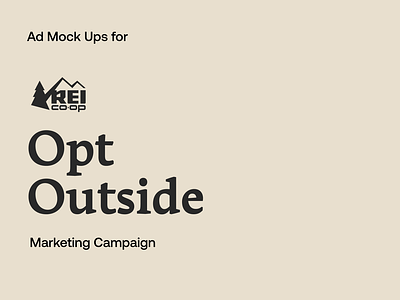 Ad Mockups for REI Opt Outside Social Media Marketing Campaign call to action facebook funnel ads graphic design instagram marketing campaign social media design social media marketing