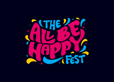 The All Be Happy Festival branding coffee custom type festival handlettering happy laughing man lettering logo