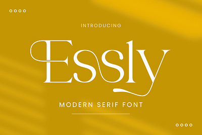 Essly Serif Font design display elegant fashion feminine fonts lowercase modern regular serif typeface uppercase wedding