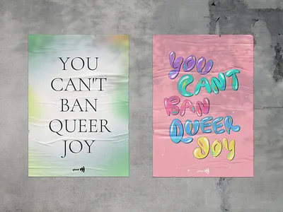 You Can't Ban Queer Joy - 11 activism campaign design design gay glaad graphic design lesbian poster poster design queer trans typography