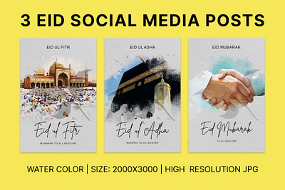3 Eid Social Media Design Posts eid eid mubarak flyer instagram poster social media post water color