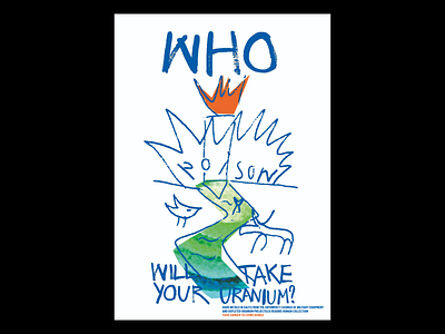 Who Will Take Your Uranium? branding design ecology graphic design illustration m210297 poster art poster design radiation ukrainian designer uranium weapons