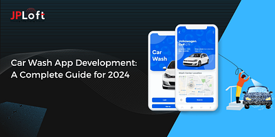 Car Wash App Development: A Complete Guide for 2024 car wash app development
