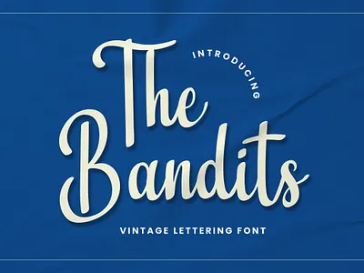 The Bandits - Vintage Lettering Font branding font calligraphy font font design fonts free font handwritten font hello dribbble illustration lettering logo logotype retro font script font trendy design trendy font type typography vintage font vintage logo