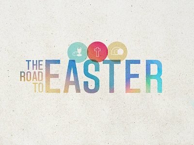 Final Concept: The Road to Easter church design easter graphic design holiday icon minimal photoshop sermon series sunday