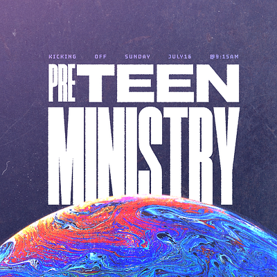 Pre-Teen Ministry Kick-Off church design graphic design invite ministry photoshop sermon series social media student