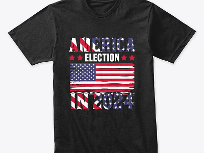 America Election in 2024 T-Shirt america election custom t shirt graphic design hoodie merchandise png print on deman printable shirt design t shirt design trendy tshirt typography usa election vector