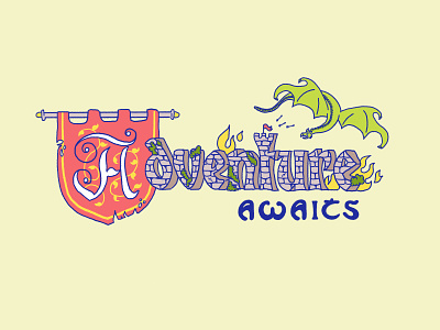 Adventure Awaits castle dnd dragon fantasy illustration magic medieval typography