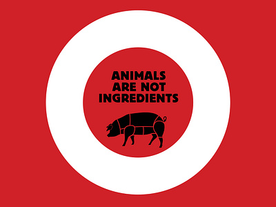 Animals are not ingredients design graphic design illustration
