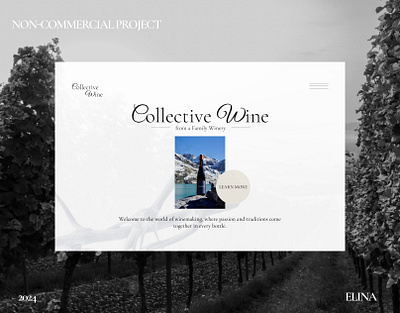 Collective Wine Family Winery Web Design adobe figma illustrator landing page photoshop ui ux web web design