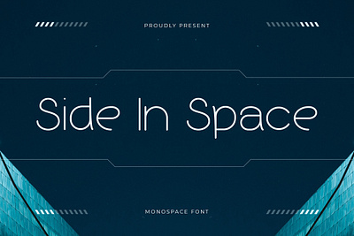 Side In Space - Monospace Font versatile