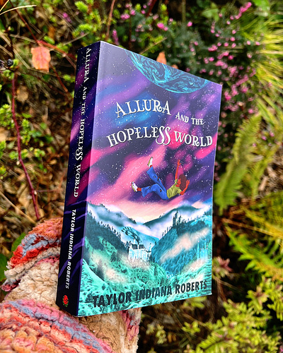 Allura and the Hopeless World X Georgie Stewart book cover childrens book fantasy painterly publishing