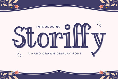 Storiffy - Hand Drawn Display Font fun
