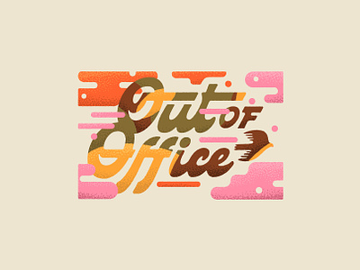 Out of Office design hand drawn handlettering illustration illustrator lettering out of office retro vacation vintage