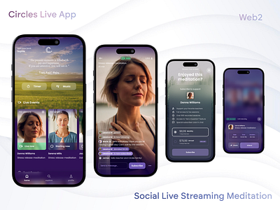 Circles Live - Streaming App app chat interaction design ios live meditation mindfulness mobile app product design streaming subscription