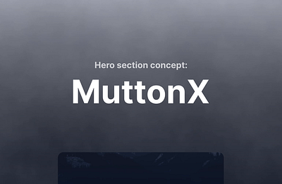 Hero section concept: MuttonX animation hero ui web design website