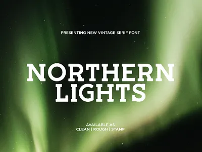 Northern Lights Font art aurora brand branding design font graphic design grunge lights logo logotype north northern retro serif type type design typeface typography vintage