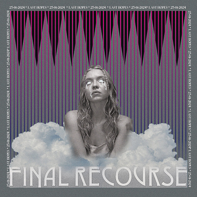 Final Recourse - Poster design concept art euphoria euphoria posters graphic design illustration illustrator photo manipulation photoshop poster postrer design sydney sweeney