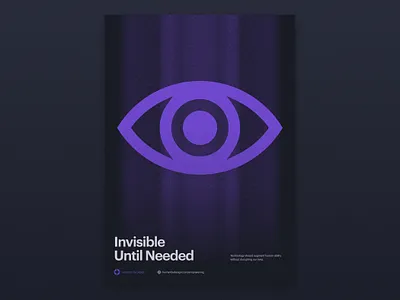 Invisible Until Needed design poster ux