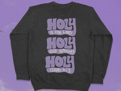 Holy Holy Holy - Christian Apparel Merch christian apparel christian design church media church merch design graphic design holy holy holy illustration merch design typography