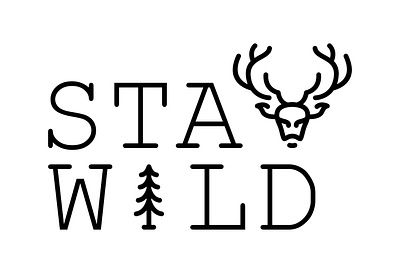 Stay Wild Nature adventure animals antlers buck deer forest hunter hunting jungle national park nature outdoors wild wilderness wildlife
