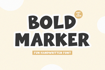 Bold Marker - Fun Handwritten Font bold font font fonts fun font fun handwritten handwritten font