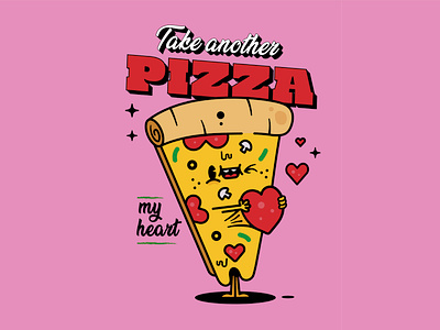 Take another Pizza my heart branding character character design design food art funny illustration logo love pizza pizza art pizza illustration valentines valentines art vector