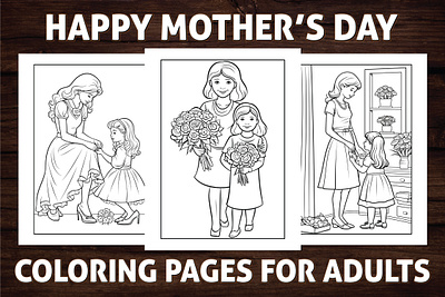 Happy Mother's Day Coloring Pages for Adults activitybook adult coloring page adult coloring page design amazon kdp amazon kdp book design book cover coloring book coloring page coloring page design coloring pages design graphic design happy mothers day illustration kdp kdp coloring book kdp interior kdp interior design mothers coloring page mothers day