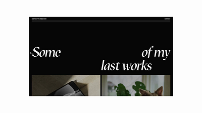 Last works on personal portfolio website animation last works motion portfolio section ui ux uxui