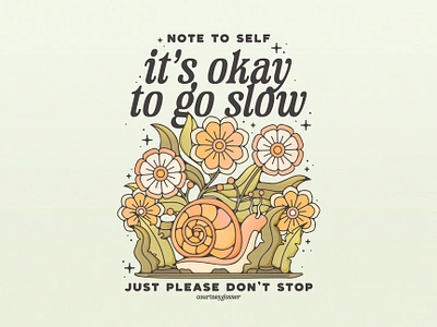 It's Okay To Go Slow adventure apparel graphic botanical brand assets brand identity design earth design ecosystem environment flowers garden illustration mushrooms nature shells simple snail snails star wild life