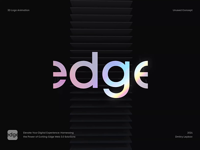 Edge 3D Logo Animation 3d animation blockchain branding defi edge fashion fintech gradient identity lepisov lettering logo motion pattern saas tech type typography wordmark