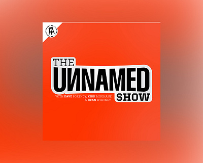Podcast Artwork:: The Unnamed Show barstool sports branding cover artwork podcast