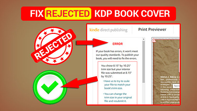 I will Solve this within 1 hour amazon book book cover error fix kdp manuscript rejected