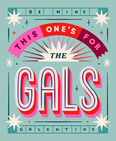 Galentine's Party 2d illustration colorful editorial galentines hand lettering illustration lettering valentines day